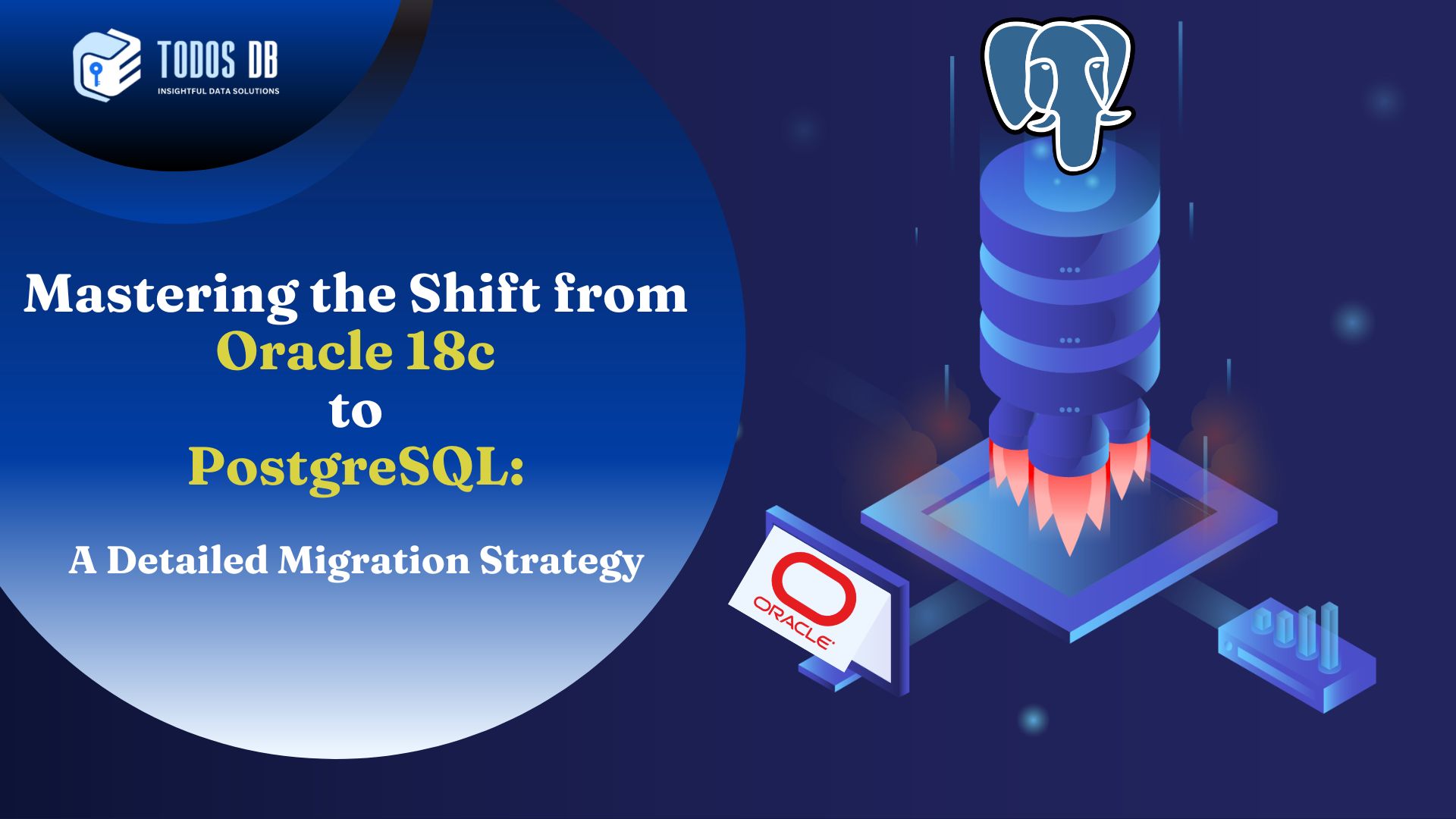 Mastering the Shift from Oracle Version 18c to PostgreSQL: A Detailed Migration Strategy